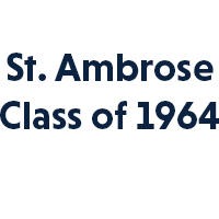 The words St. Ambrose Class of  1964 are printed on a transparent background.